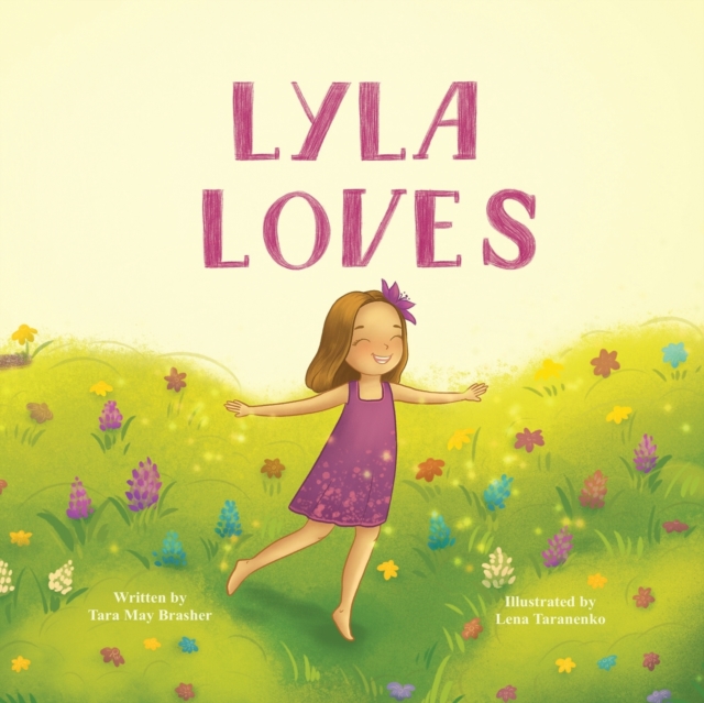 Lyla Loves - Tara Brasher