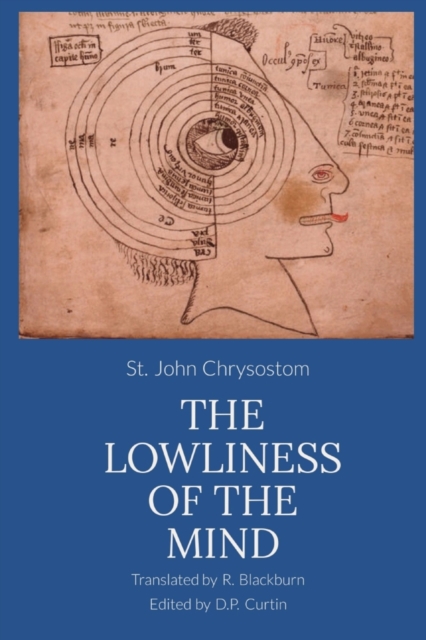 The Lowliness of the Mind - St John Chrysostom