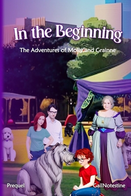 In the Beginning - Gail E. Notestine