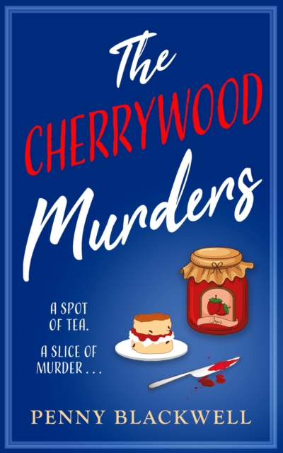 The Cherrywood Murders - Penny Blackwell