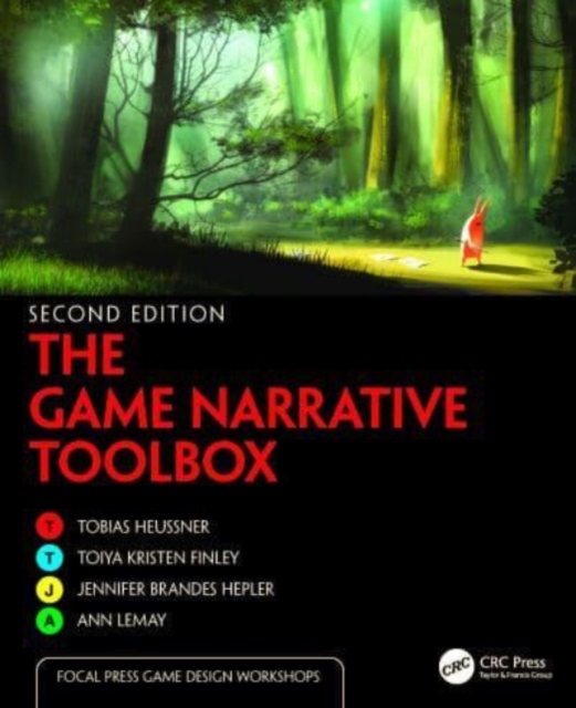 The Game Narrative Toolbox - Tobias Heussner