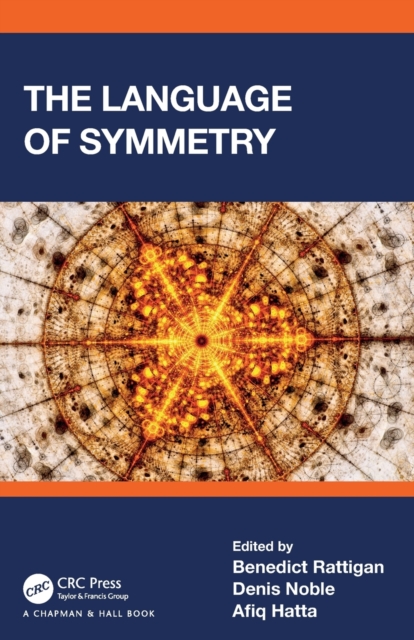 The Language of Symmetry - Benedict Rattigan