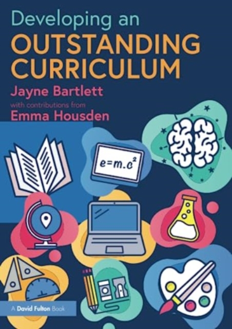 Developing an Outstanding Curriculum - Jayne Bartlett