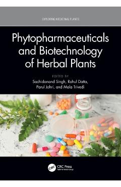 Poza produsului Phytopharmaceuticals and Biotechnology of Herbal Plants - Sachidanand Singh