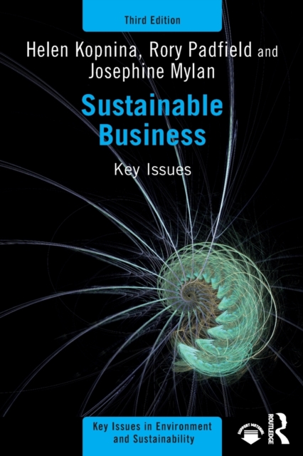 Sustainable Business: Key Issues - Helen Kopnina