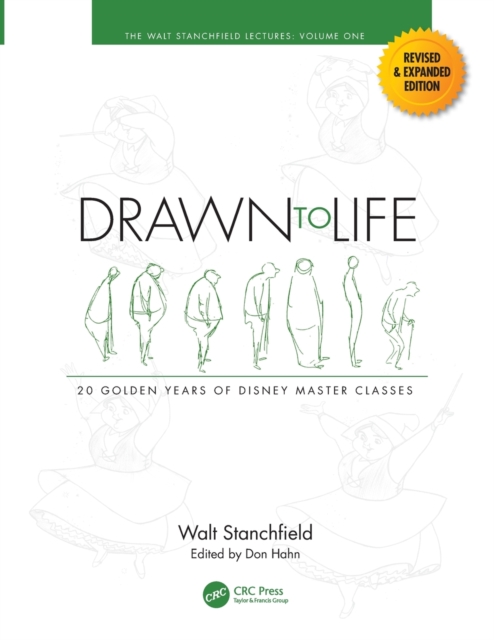 Drawn to Life: 20 Golden Years of Disney Master Classes: Volume 1: The Walt Stanchfield Lectures - Walt Stanchfield