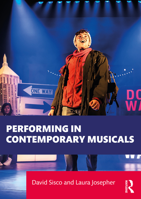 Performing in Contemporary Musicals - David Sisco