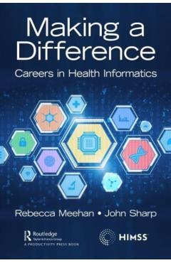 Coperta cărții 'Making a Difference: Careers in Health Informatics - Rebecca Meehan'