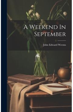 Coperta cărții 'A Weekend In September - John Edward Weems'