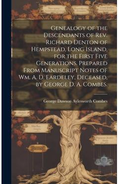 Coperta cărții 'Genealogy of the Descendants of Rev. Richard Denton of Hempstead, Long Island, for the First Five Generations. Prepared'