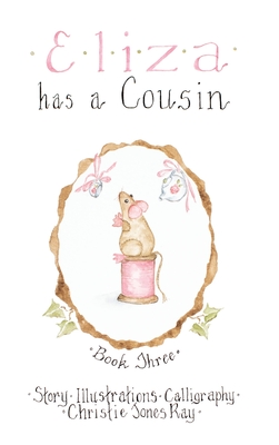 Eliza has a Cousin - Christie Ray