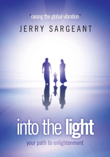 into the light - Jerry Sargeant