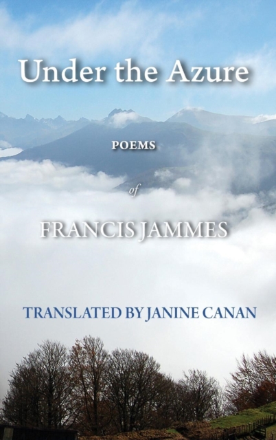 Under the Azure - Francis Jammes
