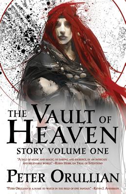 Coperta cărții 'The Vault of Heaven: Story Volume One - Peter Orullian'