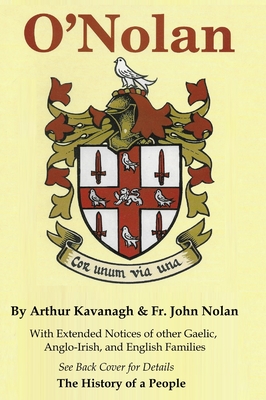 O'Nolan History of a People - Arthur Kavanagh