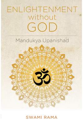 Enlightenment Without God - Swami Rama
