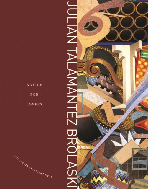 Advice for Lovers - Julian Talamantez Brolaski