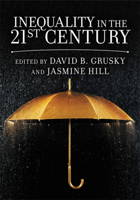 Inequality in the 21st Century: A Reader - David Grusky