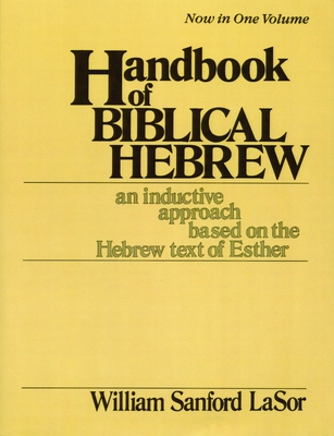 Handbook of Biblical Hebrew - William Sanford Lasor
