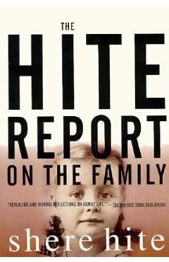 Coperta cărții 'The Hite Report on the Family: Growing Up Under Patriarchy - Shere Hite'