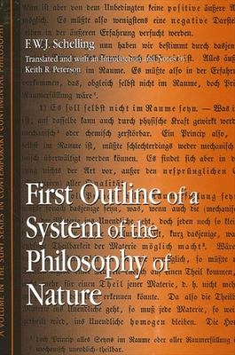 First Outline of a System of the Philosophy of Nature - F. W. J. Schelling