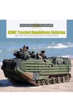 Poza produsului USMC Tracked Amphibious Vehicles: T46e1/M76 Otter, M116 Husky, Lvtp5, and Lvtp7/Aav7a1 - David Doyle