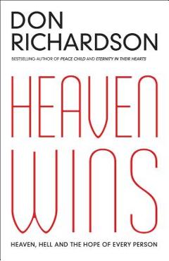 Coperta cărții 'Heaven Wins - Don Richardson'