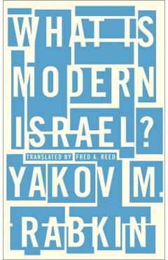 Poza produsului What Is Modern Israel? - Yakov M. Rabkin