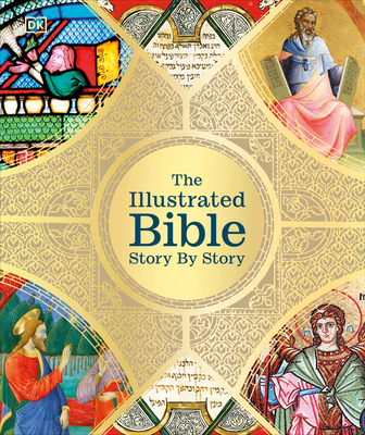 Coperta cărții 'The Illustrated Bible Story by Story - Dk'