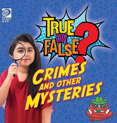 Coperta cărții 'True or False? Crimes and Other Mysteries - Fred Maxon'