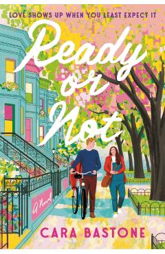 Ready or Not - Cara Bastone