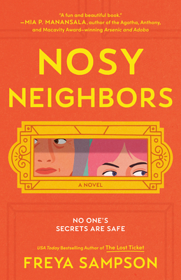 Nosy Neighbors - Freya Sampson