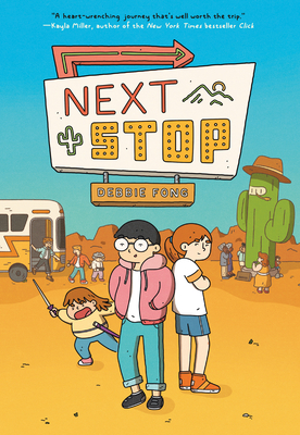 Next Stop: (A Graphic Novel) - Debbie Fong
