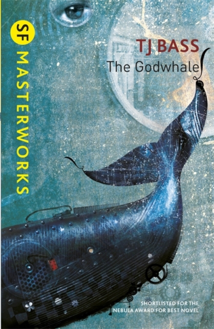 The Godwhale - T. J. Bass