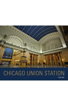 Poza produsului Chicago Union Station - Fred Ash