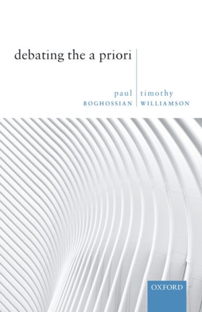 Debating the a Priori - Paul Boghossian