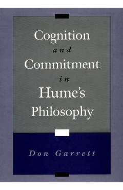 Poza produsului Cognition and Commitment in Hume's Philosophy - Don Garrett