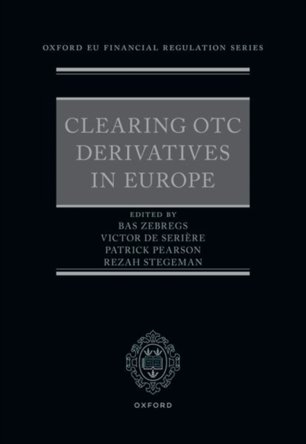 Clearing OTC Derivatives in Europe - Bas Zebregs