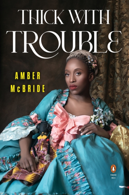 Thick with Trouble - Amber Mcbride