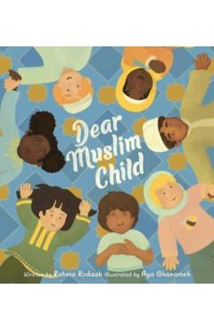 Dear Muslim Child - Rahma Rodaah