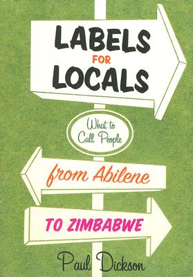 Labels for Locals - Paul Dickson