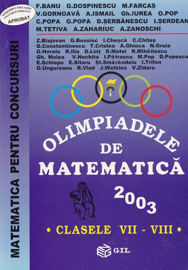 Coperta cărții 'Olimpiadele de matematică 2003 - Clasele 7-8 - Florica Banu, Gabriel Dospinescu, Mircea Farcaș'