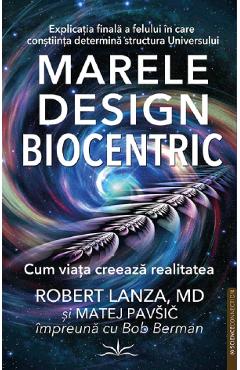 Poza produsului Marele design biocentric - Robert Lanza, Matej Pavsic