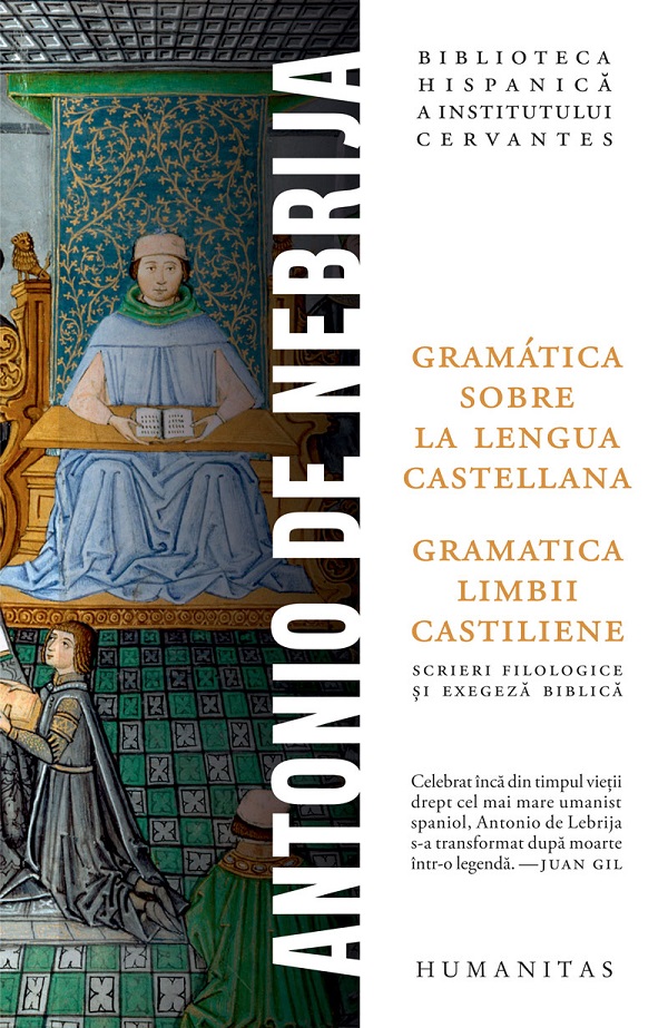 Gramatica limbii castiliene. Gramatica sobre la lengua castellana - Antonio de Nebrija