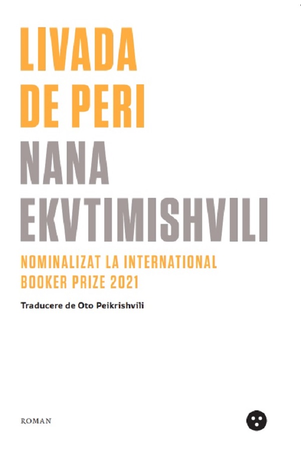 Livada de peri - Nana Ekvtimishvili