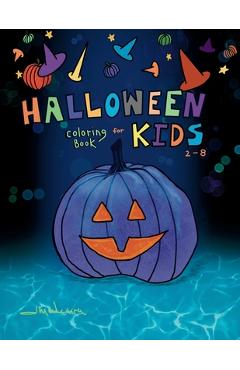 Coperta cărții 'Halloween Coloring Book For Kids 2-8 - Jan M. Weaver'