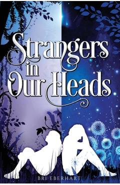Coperta cărții 'Strangers in Our Heads - Bri Eberhart'