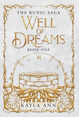 Coperta cărții 'Well of Dreams - Kayla A. Ann'