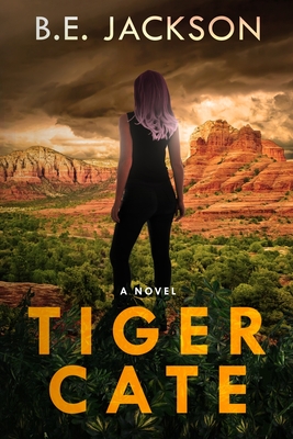 Tiger Cate - B. E. Jackson