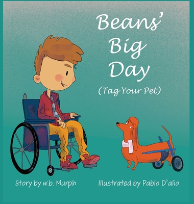 Beans' Big Day: Tag Your Pet - W. B. Murph